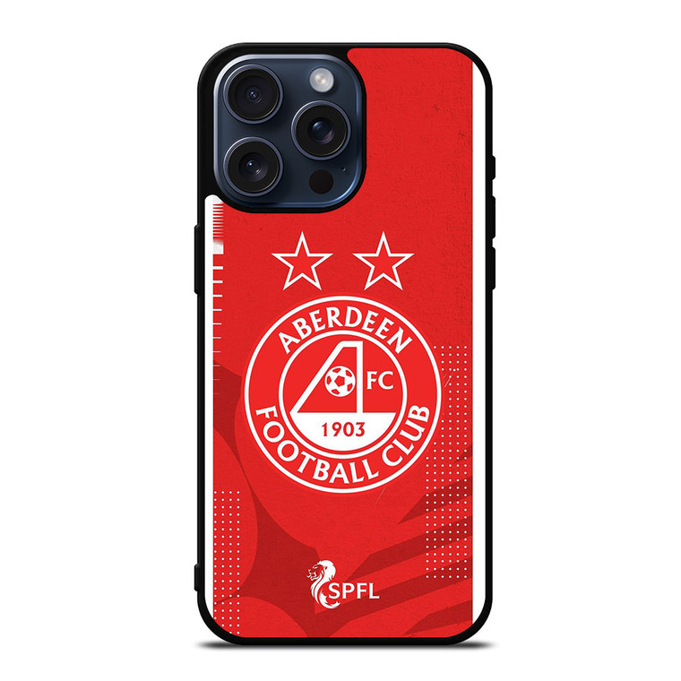 ABERDEEN FC LOGO FOOTBALL CLUB SPFL iPhone 15 Pro Max Case Cover