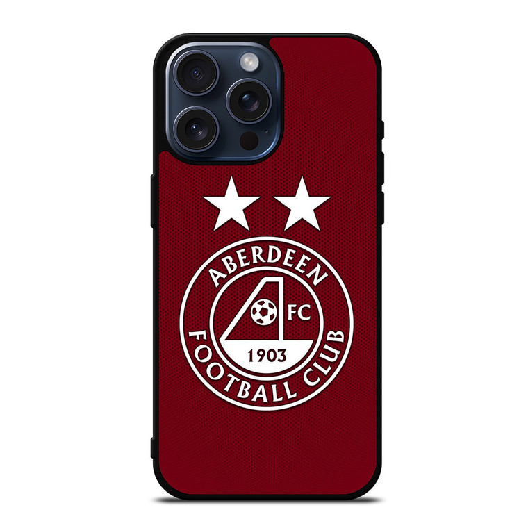 ABERDEEN FC LOGO SCOTLAND FOOTBALL CLUB iPhone 15 Pro Max Case Cover