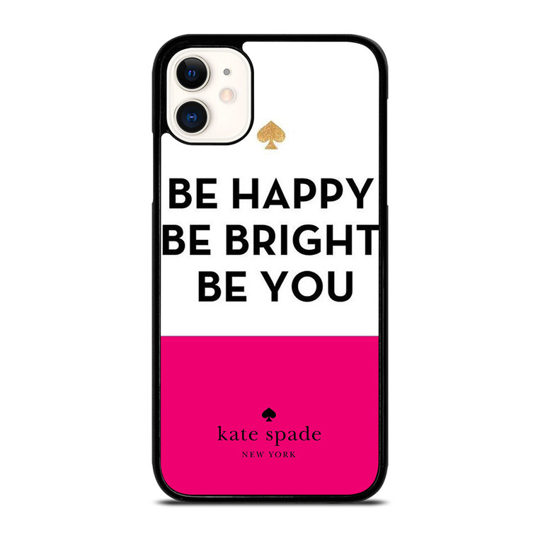 KATE SPADE NEW YORK BE HAPPY iPhone 11 Case Cover