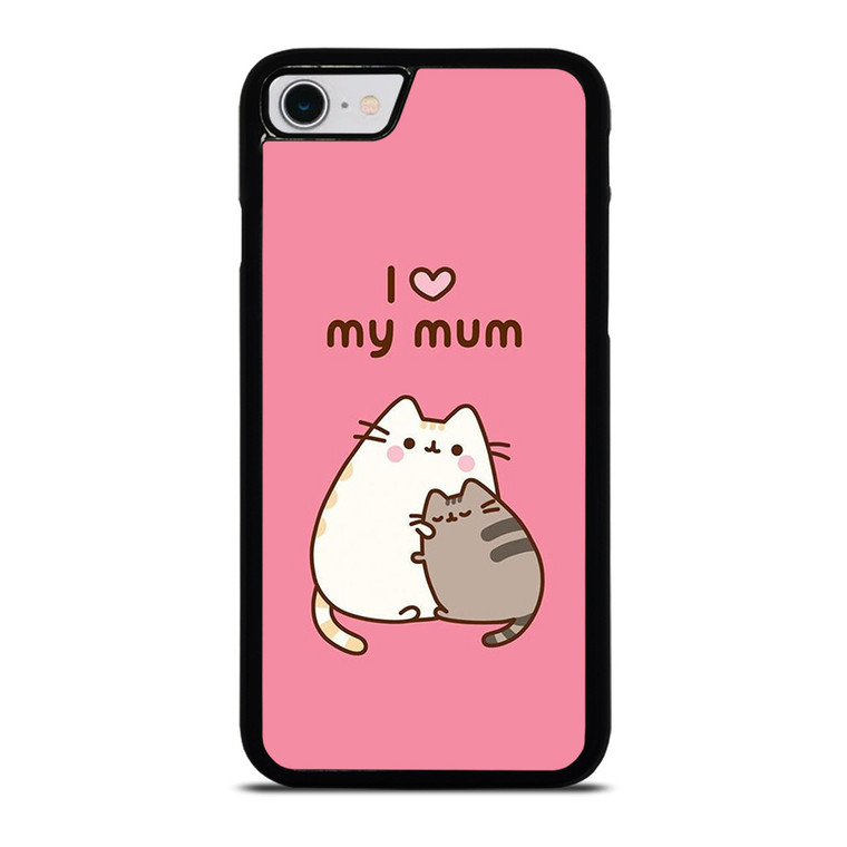PUSHEEN CAT I LOVE MY MUM iPhone SE 2022 Case Cover