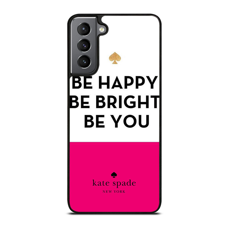 KATE SPADE NEW YORK BE HAPPY Samsung Galaxy S21 Plus Case Cover