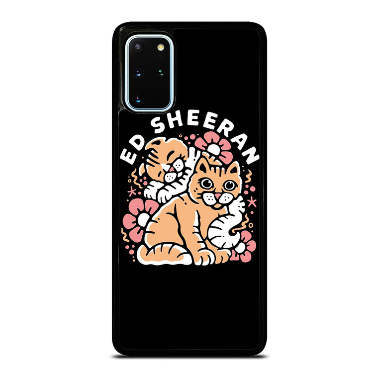 ED SHEERAN FLOWER CATS Samsung Galaxy S20 Plus Case Cover