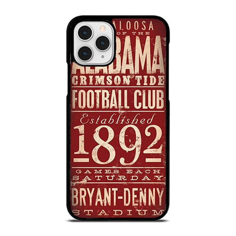 ALABAMA CRIMSON TIDE FOOTBALL CLUB 1892 iPhone 11 Pro Case Cover