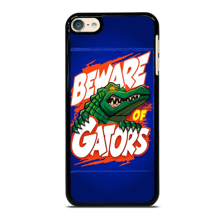 BEWARE OF FLORIDA GATORS FOOTBALL TEAM MASCOT iPod Touch 6 Case