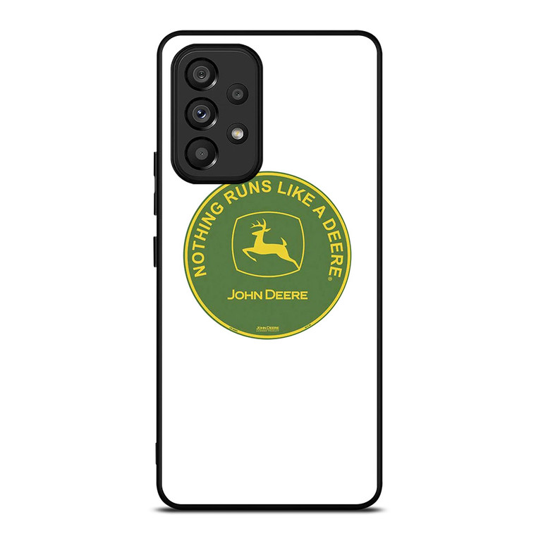 JOHN DEERE TRACTOR LOGO RUNS LIKE A DEER Samsung Galaxy A53 Case Cover