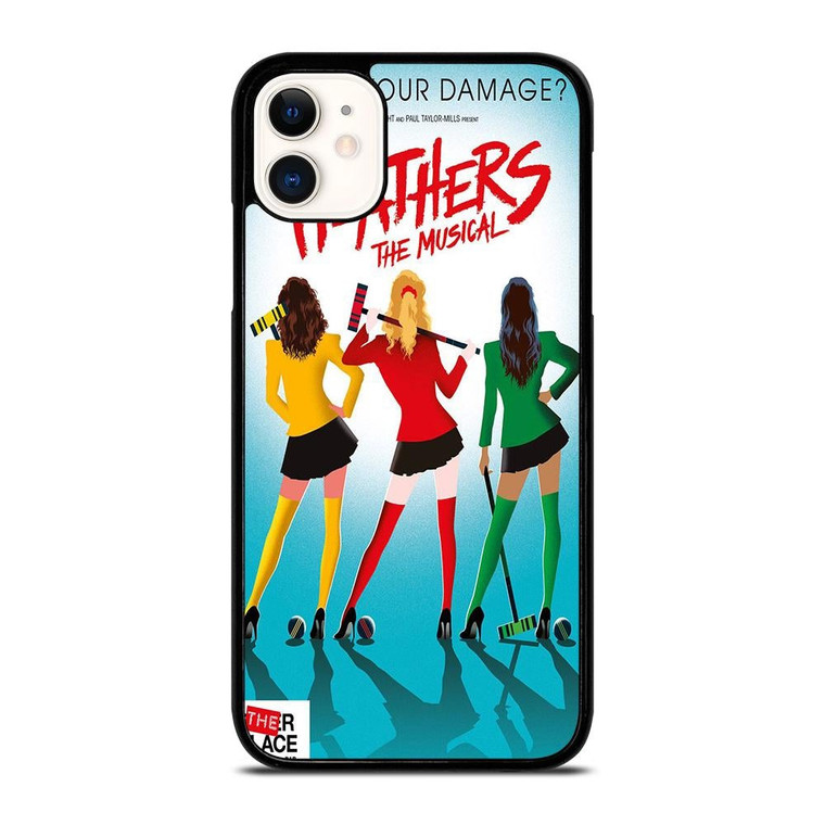 HEATHERS BROADWAY MUSICAL iPhone 11 Case Cover