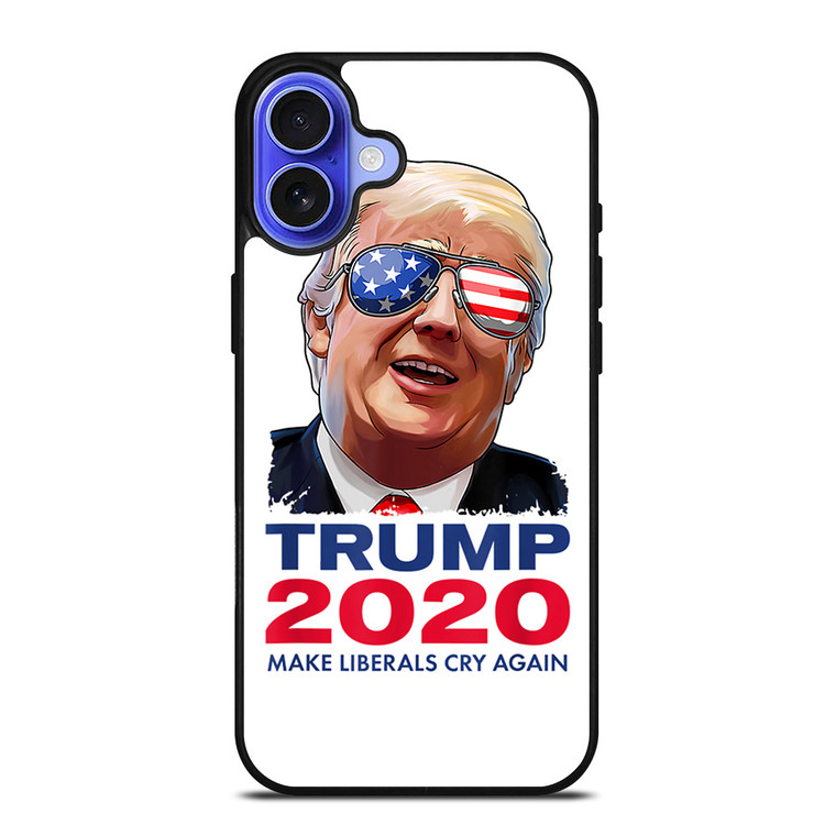 TRUMP 2020 MAKE LIBERALS CRY AGAIN iPhone 16 Case Cover TRUMP 2020 MAKE LIBERALS CRY AGAIN iPhone 16 Case Cover