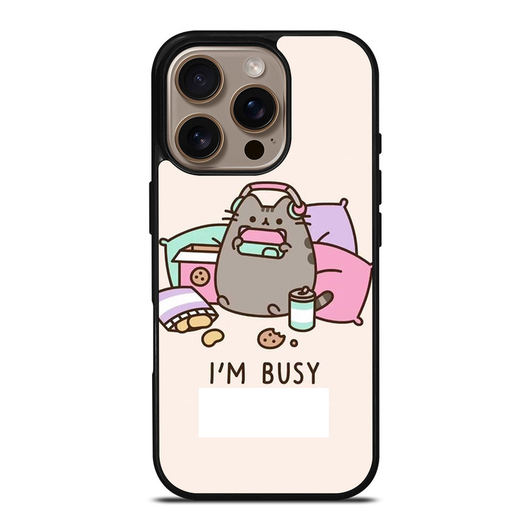 PUSHEEN CAT I'M BUSY iPhone 16 Pro Case Cover