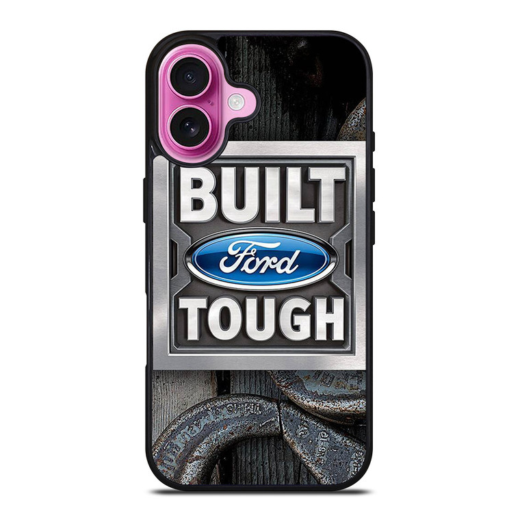 BUILT FORD TOUGH iPhone 16 Plus Case Cover