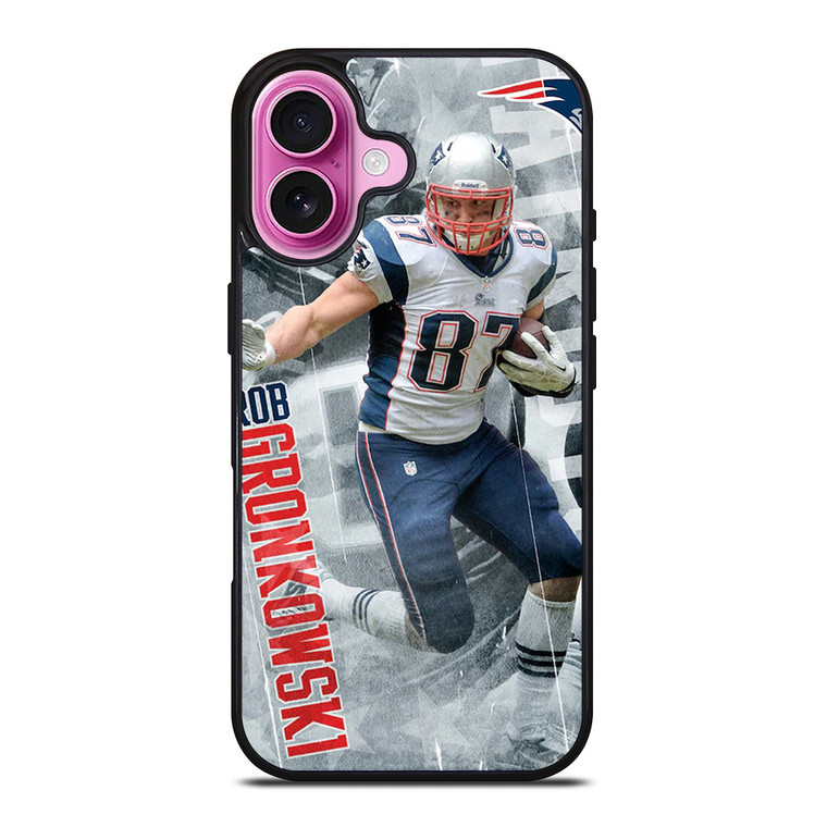 PATRIOTS ROB GRONKOWSKI NFL 2 iPhone 16 Plus Case Cover
