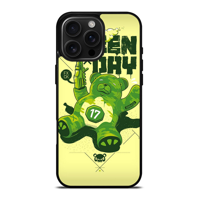 GREEN DAY BAND BEAR GUN iPhone 16 Pro Max Case Cover