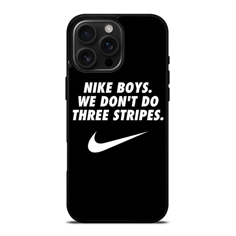 NIKE FANBOY QUOTES iPhone 16 Pro Max Case Cover