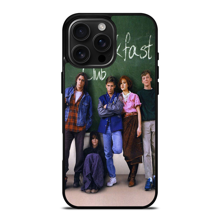 THE BREAKFAST CLUB iPhone 16 Pro Max Case Cover THE BREAKFAST CLUB iPhone 16 Pro Max Case Cover