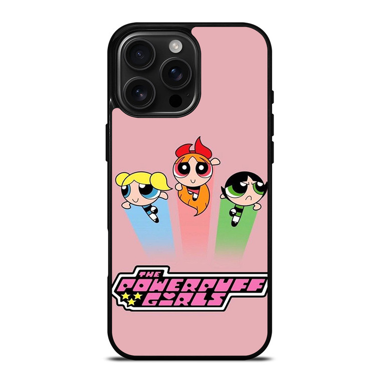 THE POWERPUFF GIRLS iPhone 16 Pro Max Case Cover