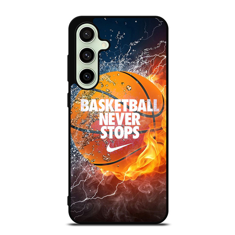 BASKETBALL NEVER STOPS 3 Samsung Galaxy S24 FE Case Cover