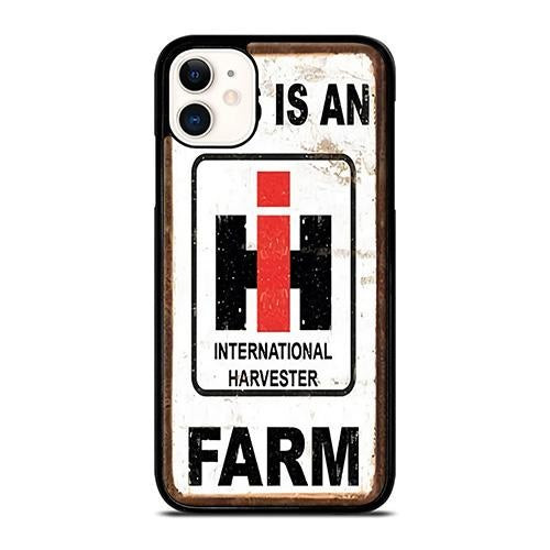 INTERNATIONAL HARVESTER IH THIS IS AN FARM iPhone 11 Case Cover