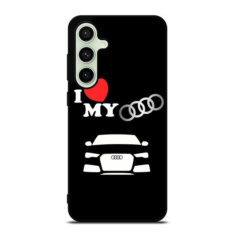 I LOVE MY AUDI Samsung Galaxy S24 FE Case Cover