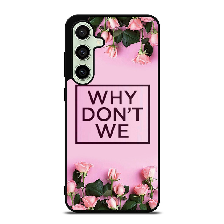 WHY DONT WE PINK FLOWER Samsung Galaxy S24 FE Case Cover