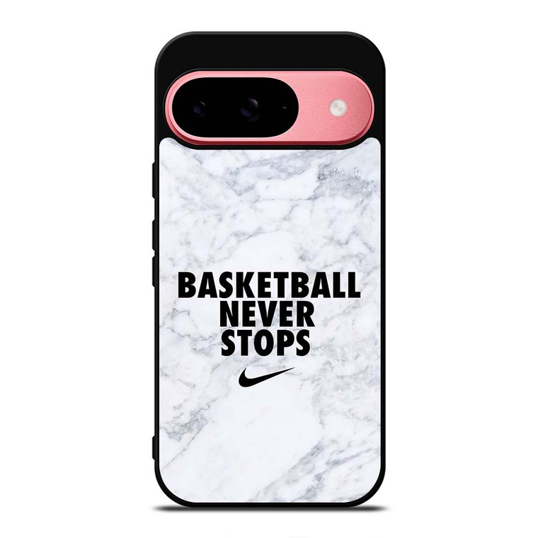 BASKETBALL NEVER STOPS MARBLE Google Pixel 9 Case Cover