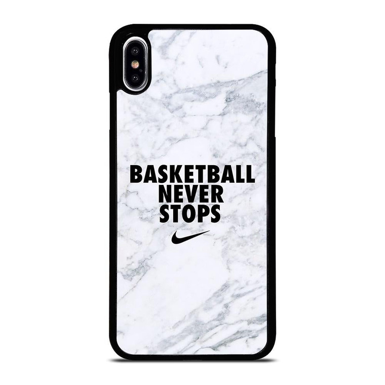 BASKETBALL NEVER STOPS MARBLE iPhone XS Max Case Cover