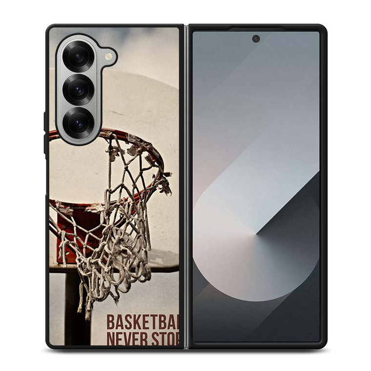 BASKETBALL NEVER STOPS 2 Samsung Galaxy Z Fold 6 Case Cover