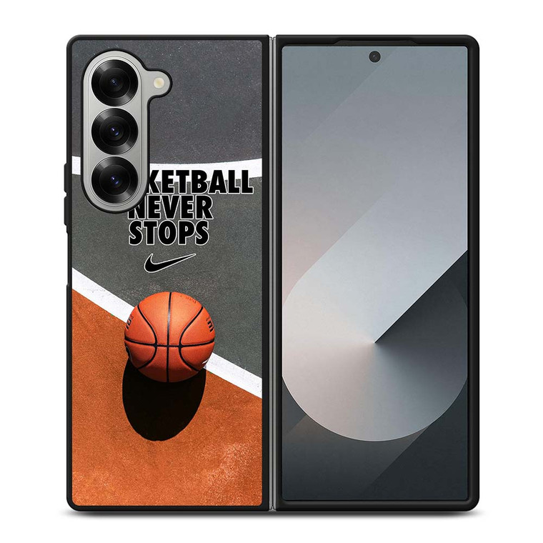 BASKETBALL NEVER STOPS Samsung Galaxy Z Fold 6 Case Cover
