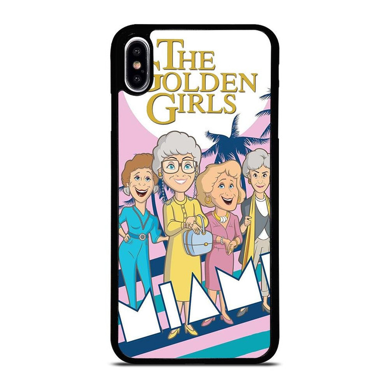 THE GOLDEN GIRLS CARTOON iPhone XS Max Case Cover