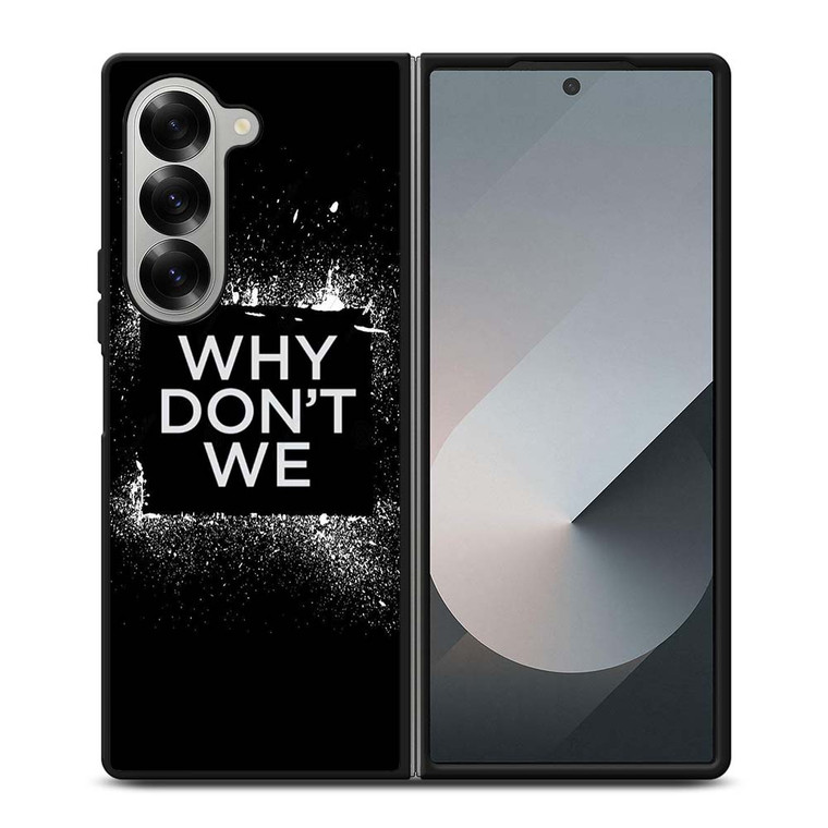 WHY DONT WE GROUP BAND LOGO Samsung Galaxy Z Fold 6 Case Cover