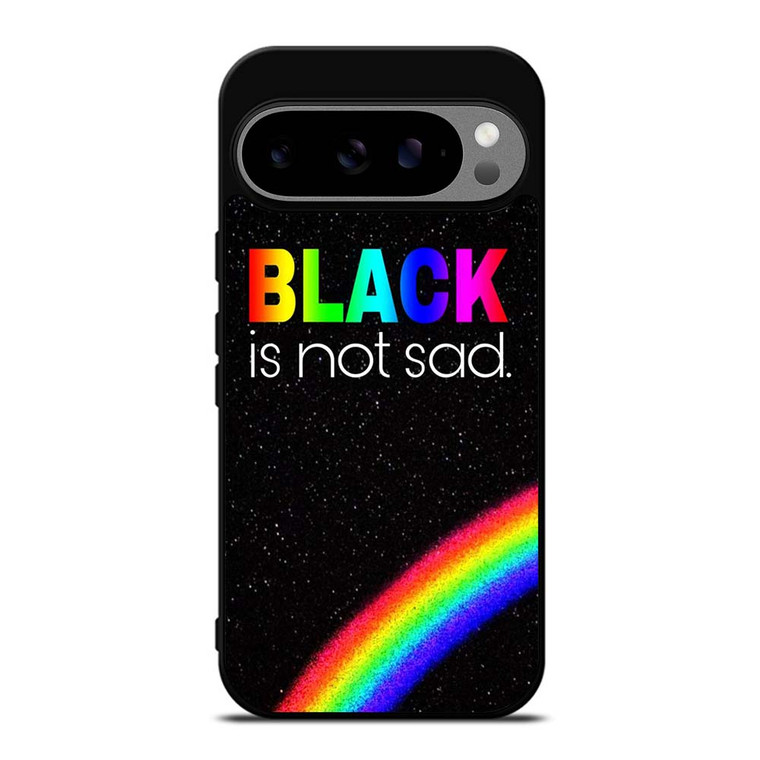 BLACK IS NOT SAD QOUTE Google Pixel 9 Pro XL Case Cover