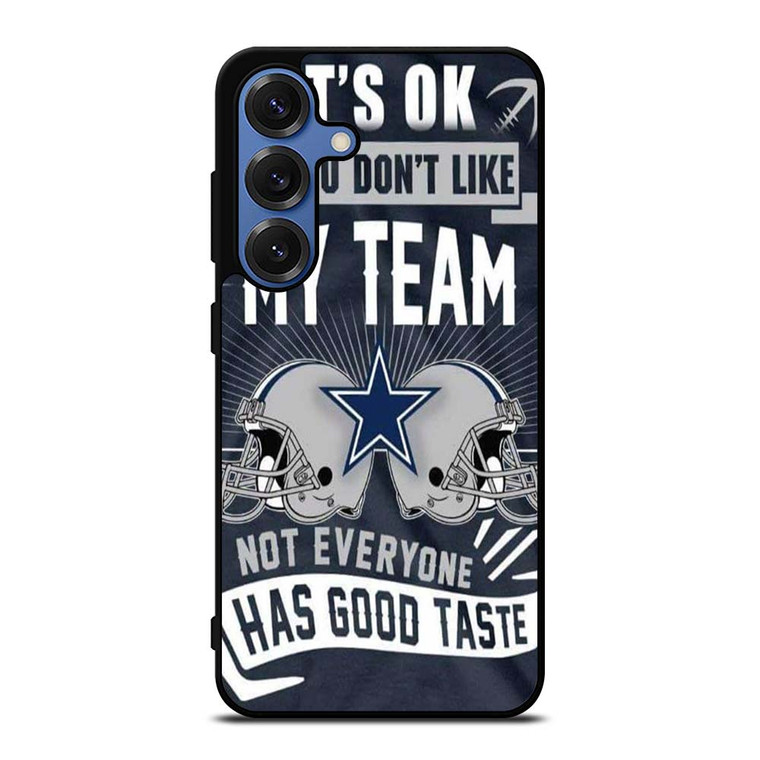 DALLAS COWBOYS IT'S OK Samsung Galaxy S25 Case Cover