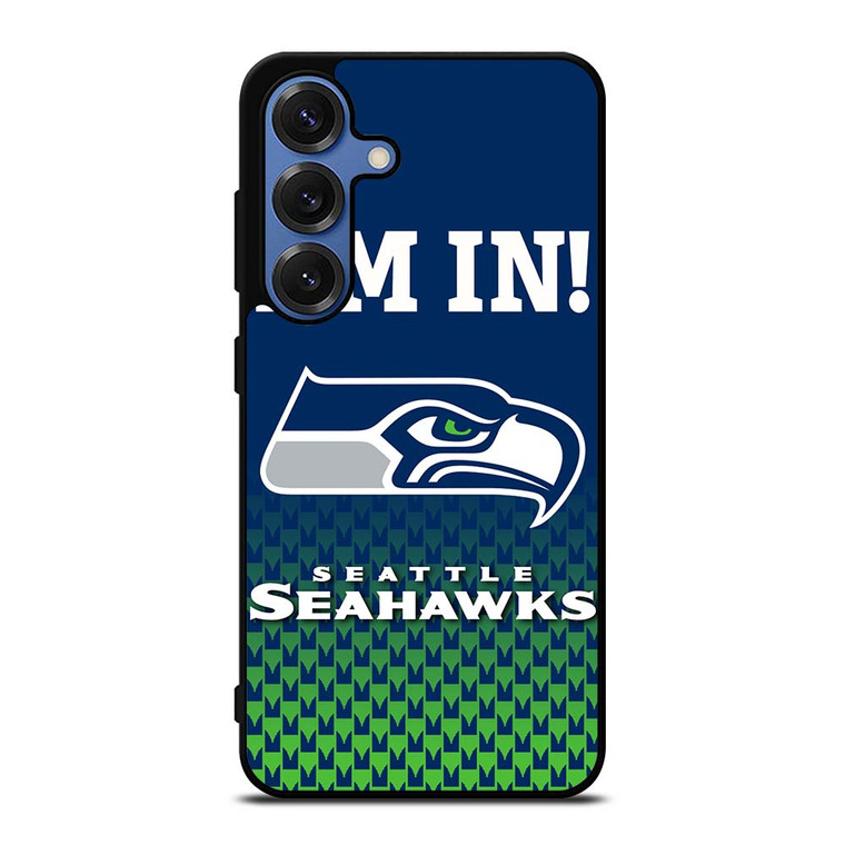 IM IN SEATTLE SEAHAWKS Samsung Galaxy S25 Case Cover