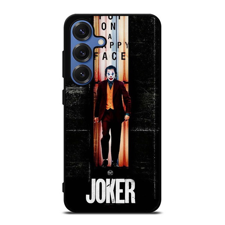 JOKER PUT ON A HAPPY FACE Samsung Galaxy S25 Case Cover