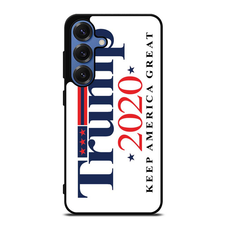 TRUMP 2020 KEEP AMERICA GREAT Samsung Galaxy S25 Case Cover