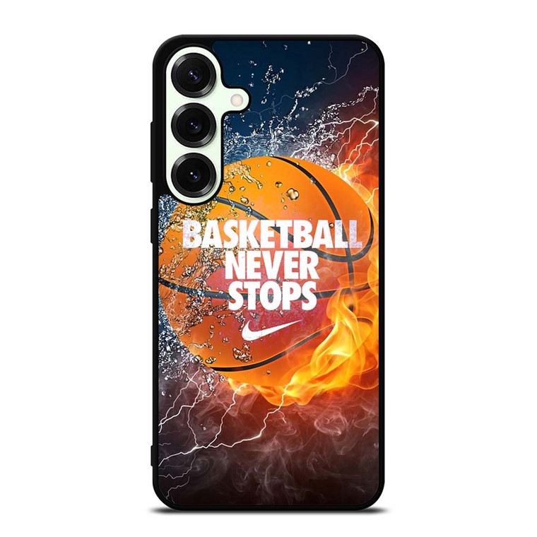 BASKETBALL NEVER STOPS 3 Samsung Galaxy S25 Plus Case Cover