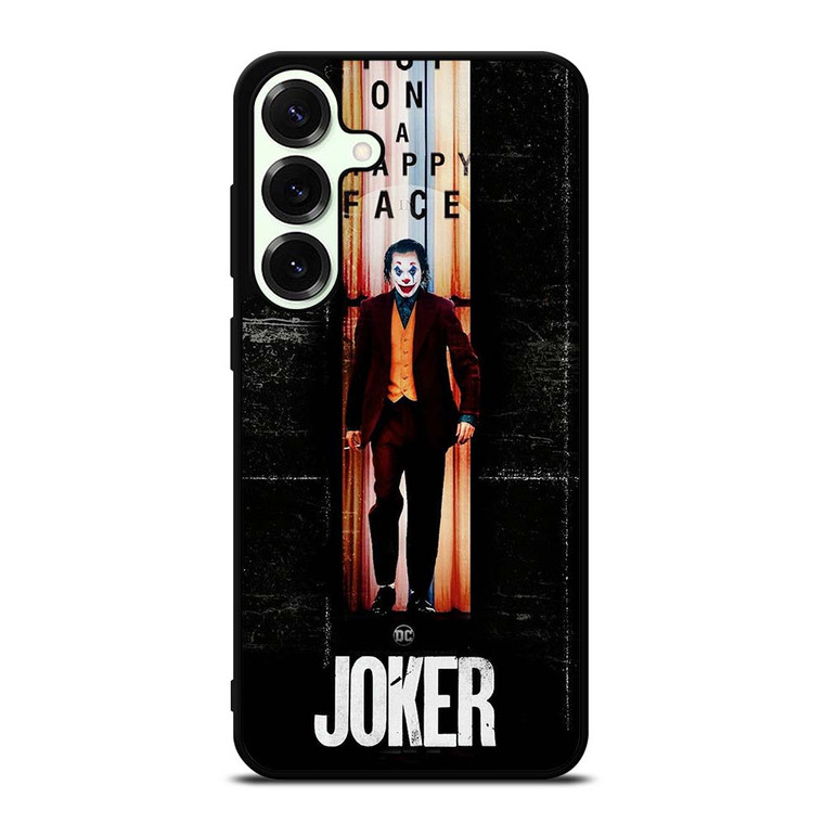 JOKER PUT ON A HAPPY FACE Samsung Galaxy S25 Plus Case Cover