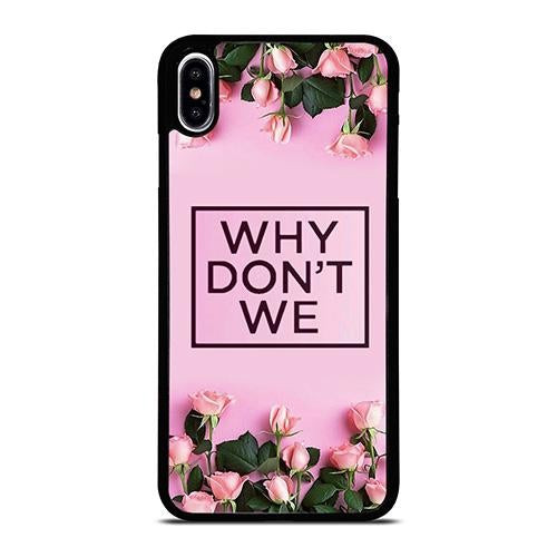 WHY DONT WE PINK FLOWER iPhone XS Max Case Cover