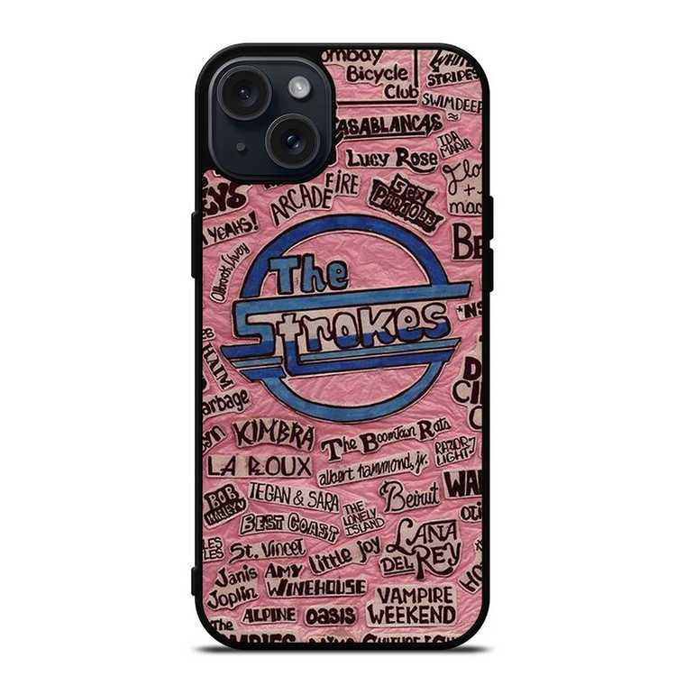 THE STROKES AND FAMOUS BAND LOGO iPhone 15 Plus Case Cover