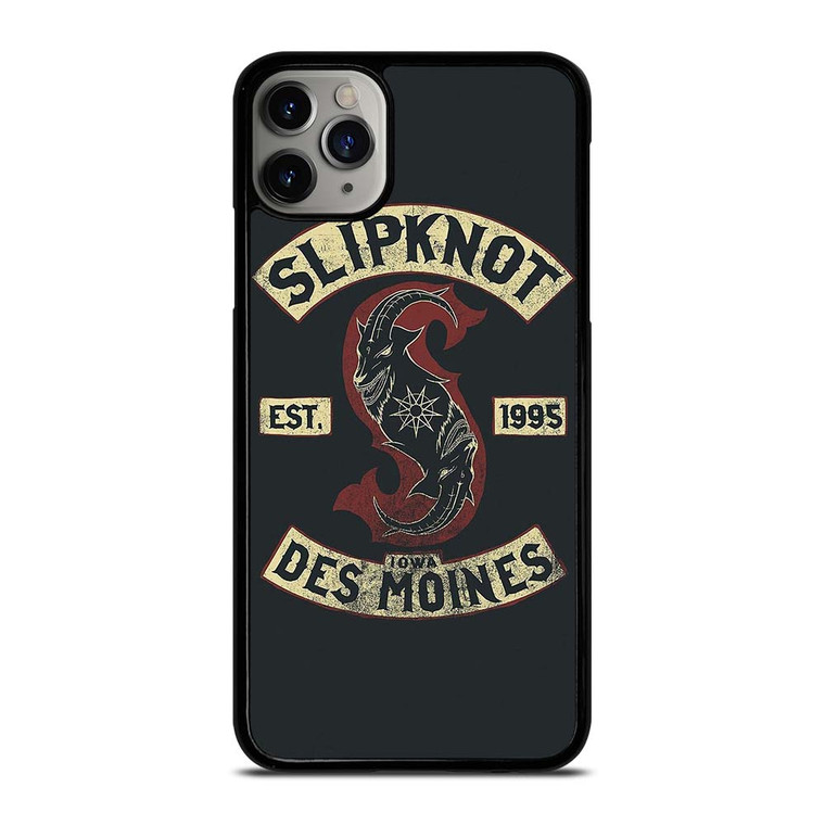 SLIPKNOT DES MOINES SINCE 1995 iPhone 11 Pro Max Case Cover