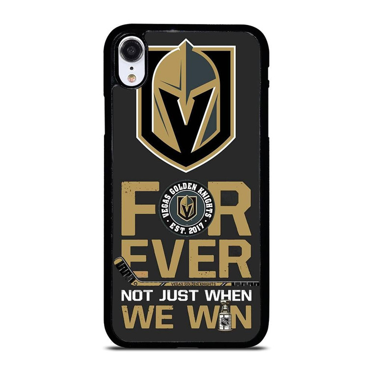 VEGAS GOLDEN KNIGHT FOR EVER NOY WHEN WE WIN iPhone XR Case Cover