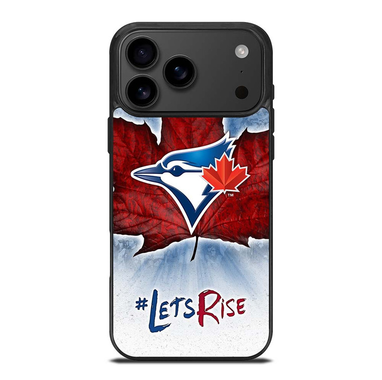 TORONTO BLUE JAYS LETS RISE iPhone 17 Pro Max Case Cover