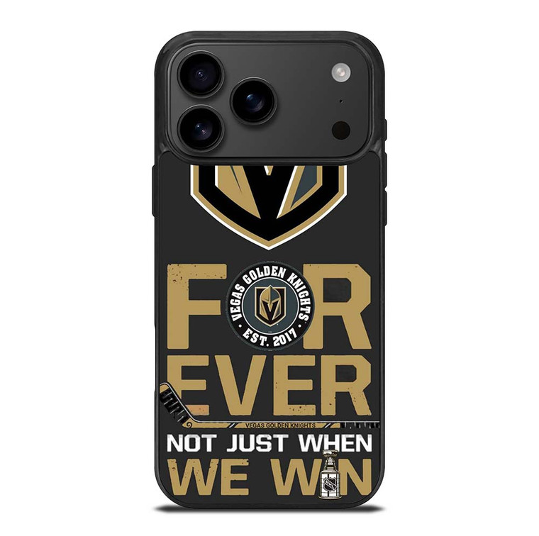 VEGAS GOLDEN KNIGHT FOR EVER NOY WHEN WE WIN iPhone 17 Pro Max Case Cover