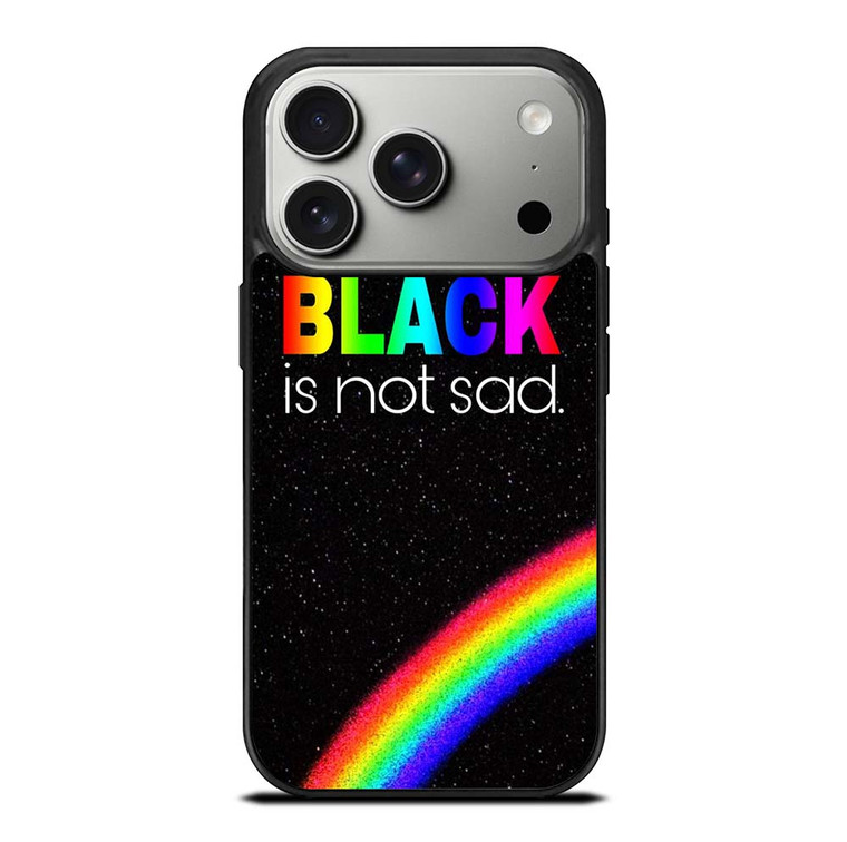 BLACK IS NOT SAD QOUTE iPhone 17 Pro Case Cover