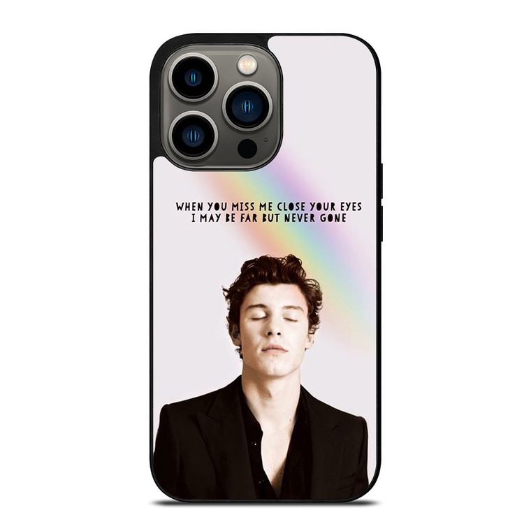 SHAWN MENDES QUOTE iPhone 13 Pro Case Cover
