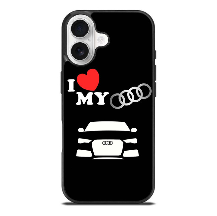 I LOVE MY AUDI iPhone 17 Case Cover