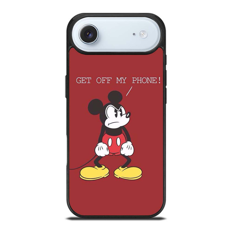 MICKEY MOUSE GET OFF MY PHONE iPhone Air Case Cover