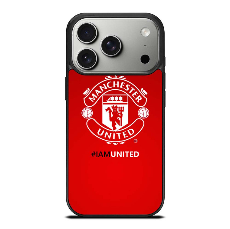 I AM UNITED MANCHESTER UNITED iPhone 17 Pro Case Cover