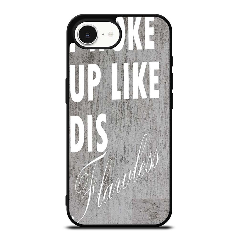 I WOKE UP LIKE THIS 1 iPhone 16e Case Cover