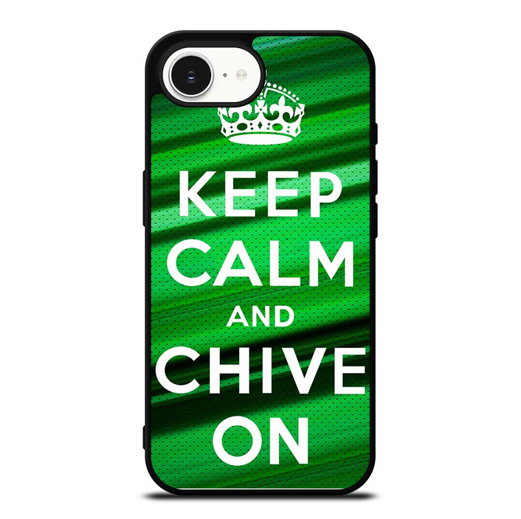 KEEP CALM AND CHIVE ON iPhone 16e Case Cover