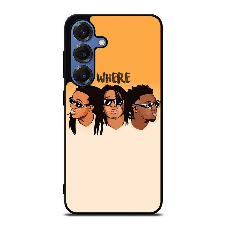 MIGOS WHERE Samsung Galaxy S25 Case Cover