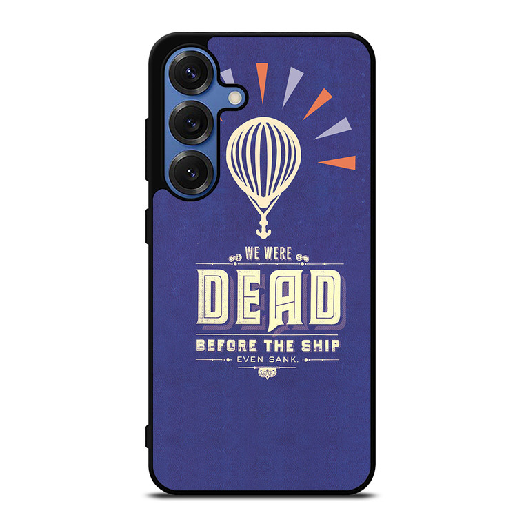MODEST MOUSE WE WERE DEAD Samsung Galaxy S25 Case Cover
